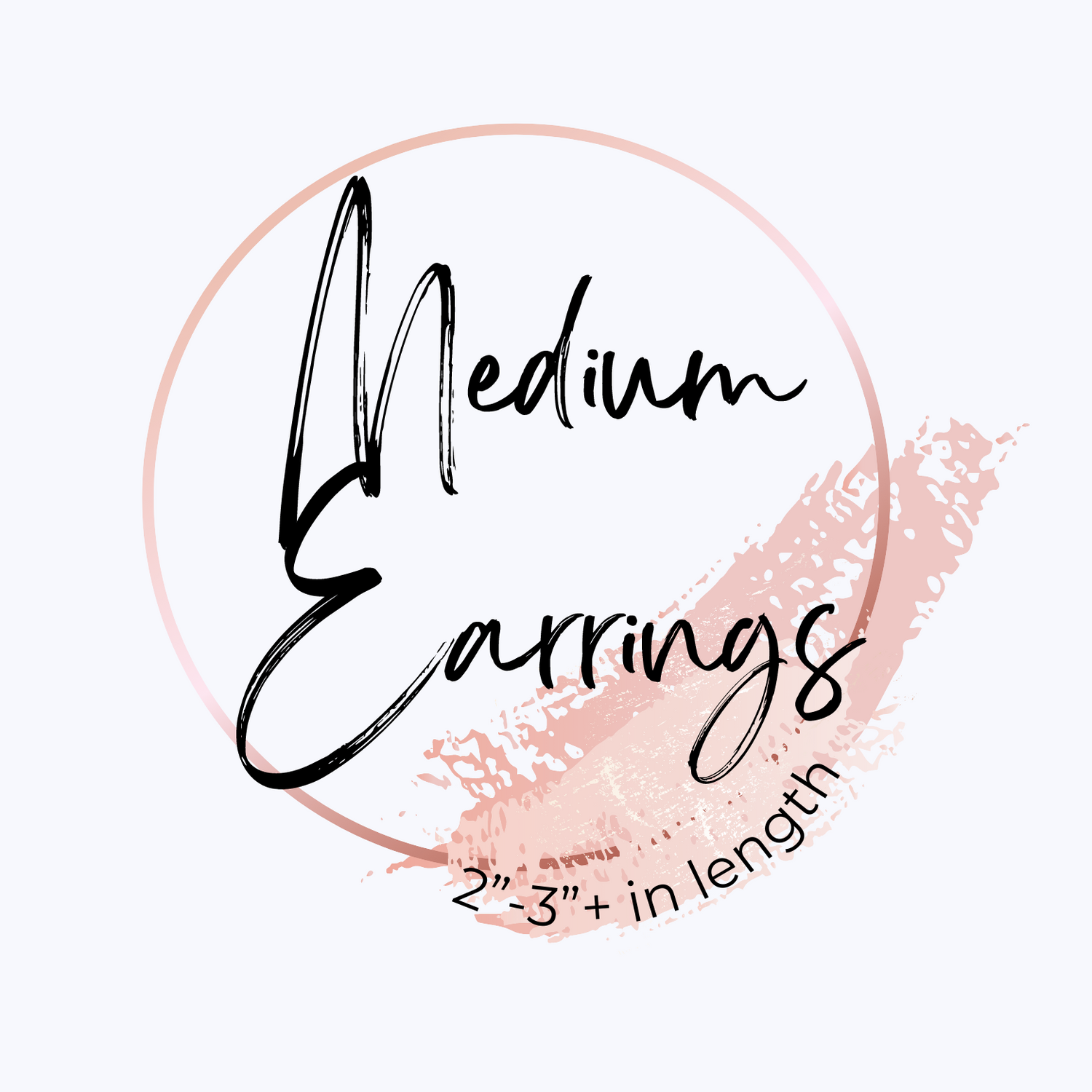 Medium Earrings